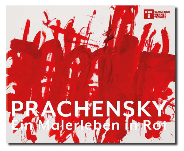 Markus Prachensky - Ein Malerleben in Rot - Buchcover